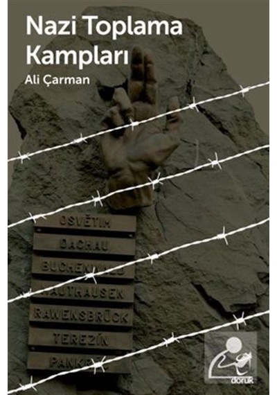 Nazi Toplama Kampları / Ali Çarman