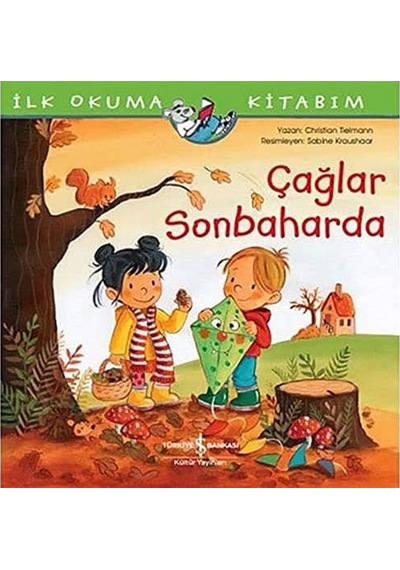 İlk Okuma Kitabım - Çağlar Sonbaharda