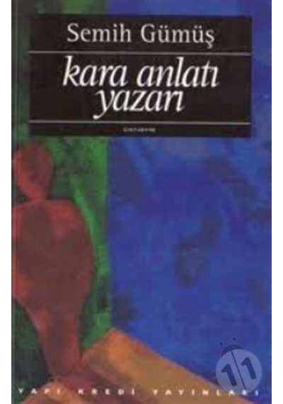 Kara Anlatı Yazarı Semih Gümüş