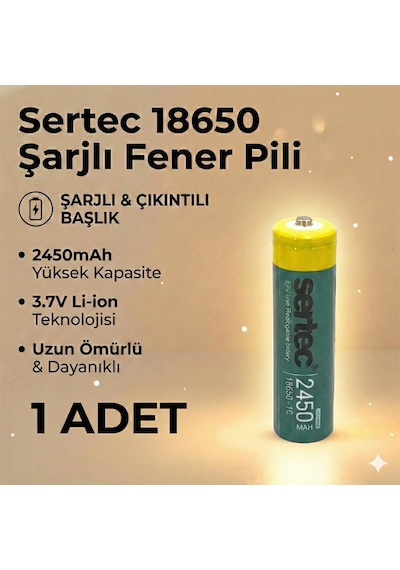 Sertec 18650 1c Şarjlı Pil 2450mah Çıkıntılı Başlıklı Fener Pili 3.7v Li-ion