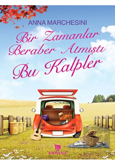 Bir Zamanlar Beraber Atmıştı Bu Kalpler Sonsuz Kitap Yayınları - Sonsuz Kitap Yayınları