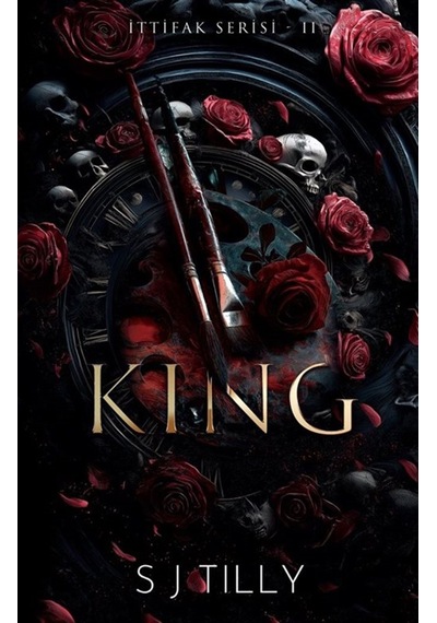 King / İttifak Serisi 2 / S. J. Tilly