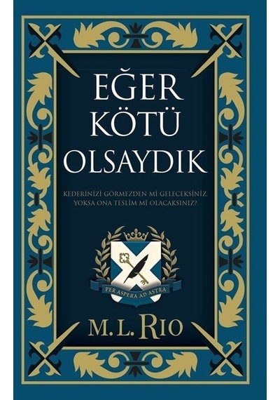 Eğer Kötü Olsaydık - Yan Boyamalı Özel Baskı - M. L. Rio - Ren Kitap