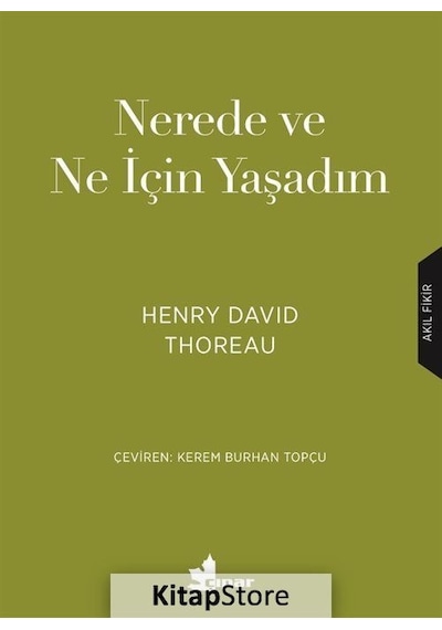 Nerede ve Ne için Yaşadım - Henry David Thoreau - Çınar Yayınları