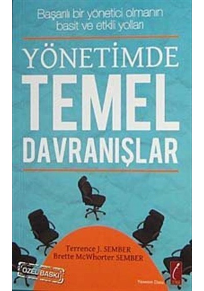 Yönetimde Temel Davranışlar Başarılı Bir Yönetici Olmanın Basi...