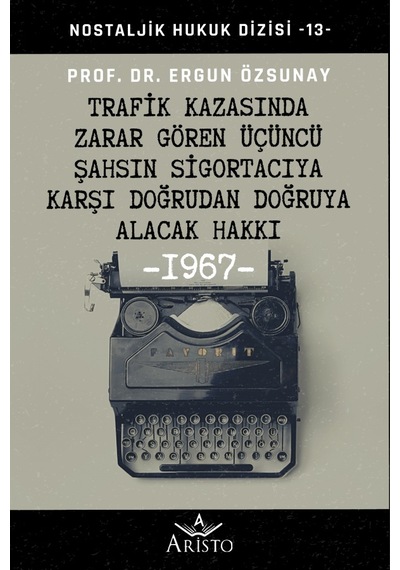 Trafik Kazasında Zarar Gören Üçüncü Şahsın Sigortacıya Karşı
