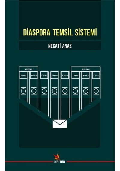 Diaspora Temsil Sistemi - Necati Anaz - Kriter