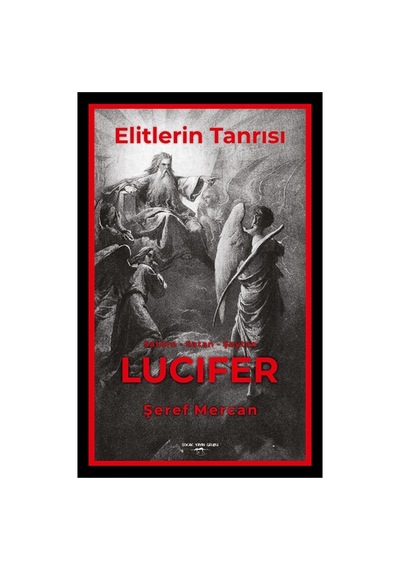 Elitlerin Tanrısı - Şeref Mercan 9786052870549 - 226017948