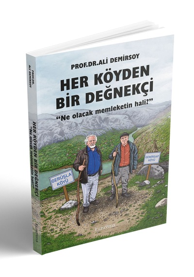 Her Köyden Bir Değnekçi - Ali Demirsoy - Kuravena Yayınları