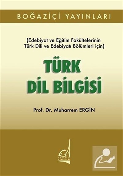 Türk Dil Bilgisi / Prof. Dr. Muharrem Ergin