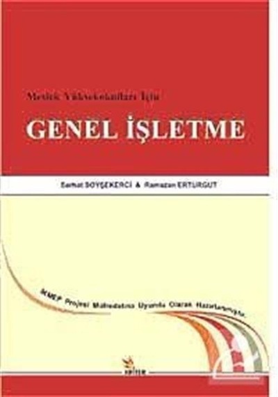 Genel Işletme / Meslek Yüksekokulları Için / Serhat Soyşekerci