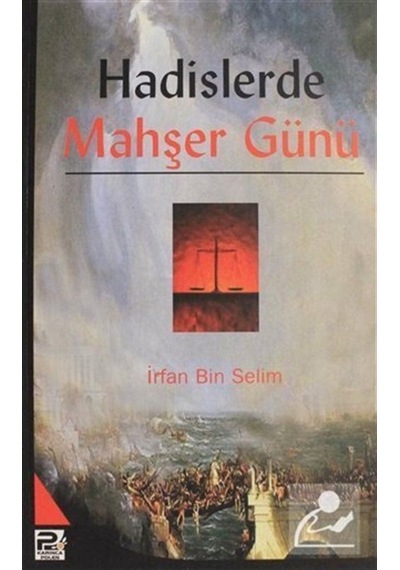 Hadislerde Mahşer Günü / İrfan Bin Selim 9789759066499