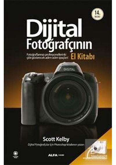 Dijital Fotoğrafçının El Kitabı - Scott Kelby - Alfa Yayıncılık