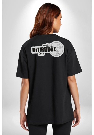 Yediniz Bitrdiniz Beni Yazılı Pamuklu Unisex Oversize Sırt Dijital Baskılı Siyah T-shirt Siyah