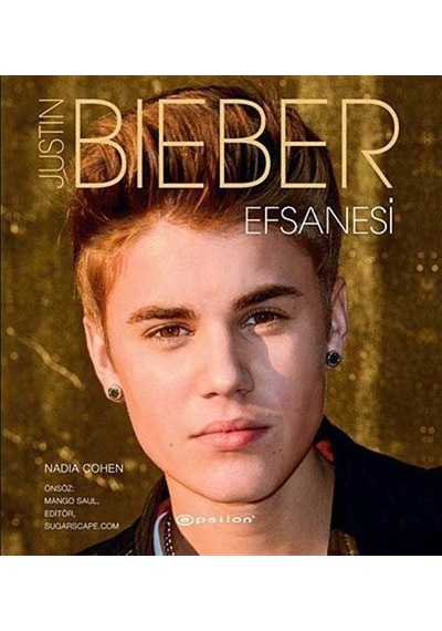 Justin Bieber Efsanesi- Epsilon Yayınevi