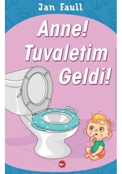 Anne Tuvaletim Geldi - Rxlu-593409