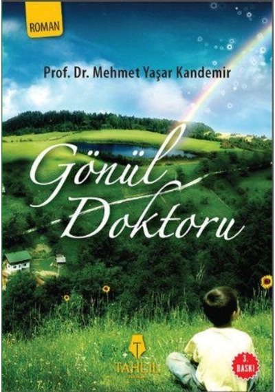 Gönül Doktoru - Mehmet Yaşar Kandemir - Tahlil Yayinlari