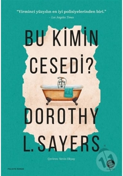 Bu Kimin Cesedi? - Dorothy L. Sayers - Sahi Kitap