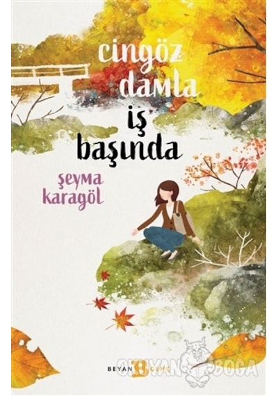 Cingöz Damla İş Başında - Şeyma Karagöl - Beyan Yayınları