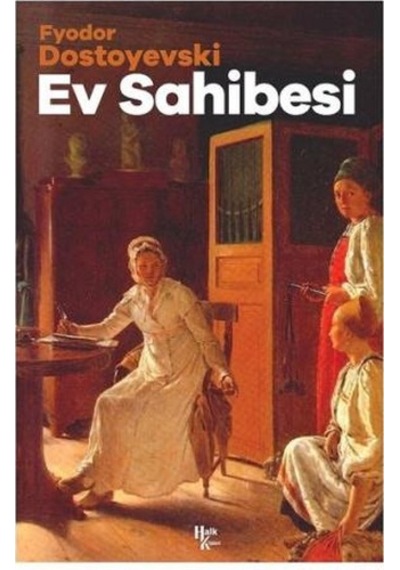 Ev Sahibesi - Fyodor Mihayloviç Dostoyevski - Halk Kitabevi