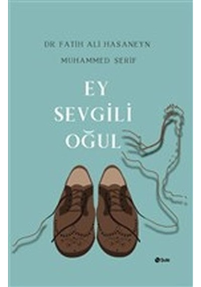 Ey Sevgili Oğul