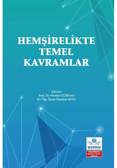 Hemşirelikte Temel Kavramlar