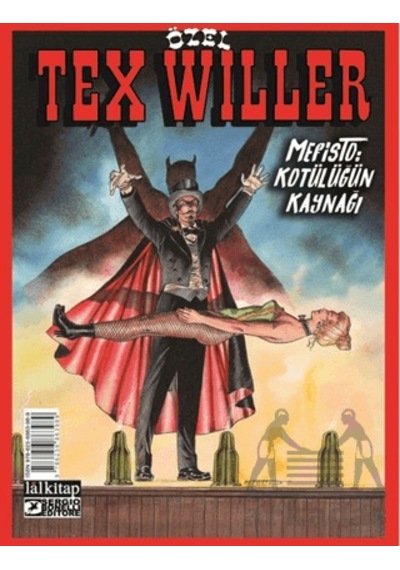 Tex Willer Özel Albüm 4 - Mefisto : Kötülüğün Kaynağı Ciltli Lal Kitap