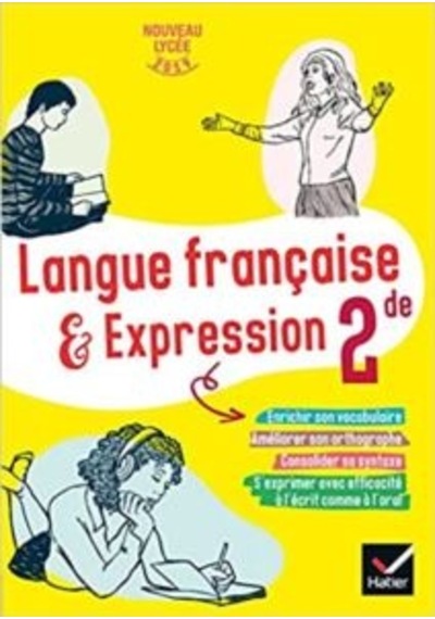 Cahier D’Activites : Langue Française Et Expression 2Nde 9782401054790
