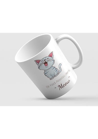Bir Kedi Atasözü Derki Meow Baskılı Kupa Bardak