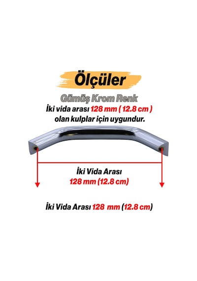 Şahin Krom Gümüş Metal Kulp 128 Mm 12.8 Cm Mobilya Çekmece Mutfak Dolabı Dolap Kulpları Kulbu Kulpu Krom