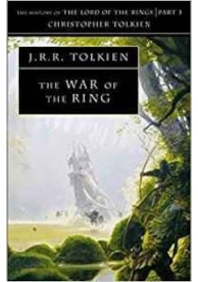 The War Of The Ring (History Of Middle-Earth 8) 9780261102231
