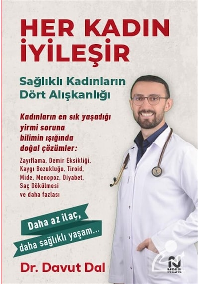 Her Kadın İyileşir / Dr. Davut Dal