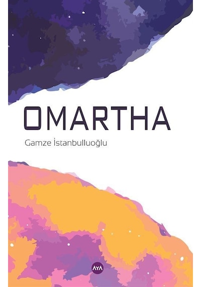Omartha - Gamze İstanbulluoğlu - AYA