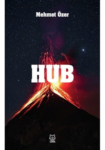 Hub - Mehmet Özer - Luna Yayınları