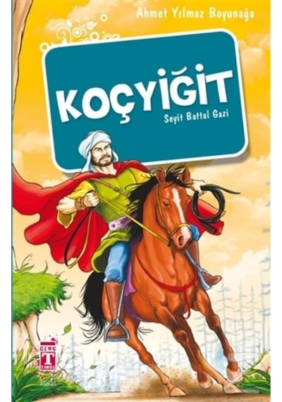 Koçyiğit Seyit Battal Gazi