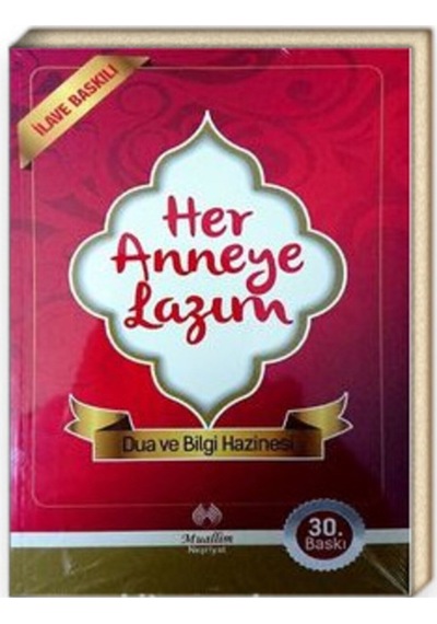 Her Anneye Lazım Dua Ve Bilgi Hazinesi