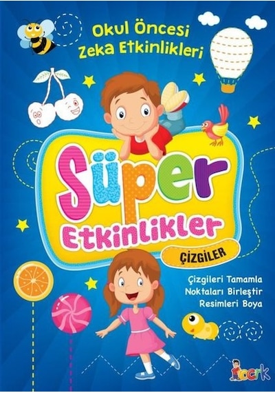 Süper Etkinlikler - Çizgiler-Okul Öncesi Zeka Etkinlikleri- Bıcırık Yayınları