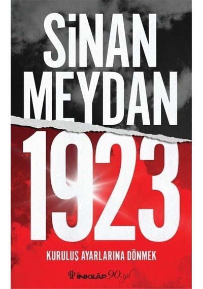 1923 Kuruluş Ayarlarına Dönmek / Sinan Meydan 9789751037442