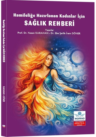Hamileliğe Hazırlanan Kadınlar İçin Sağlık Rehberi