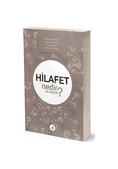 Hilafet Nedir Ne Degilidir?