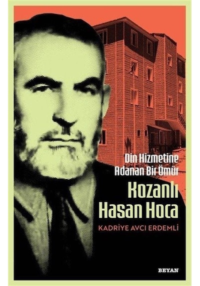 Din Hizmetine Adanan Bir Ömür Kozanlı Hasan Hoca / Kadriye Avc...