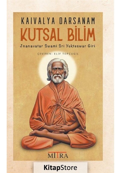 Kutsal Bilim / Jnanavatar Swami Sri Yukteswar Giri