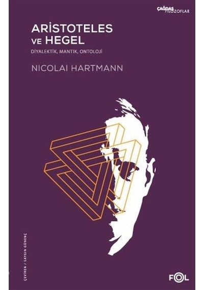 Aristoteles Ve Hegel - Diyalektik, Mantık, Ontoloji / Nicolai ... 9786257307062