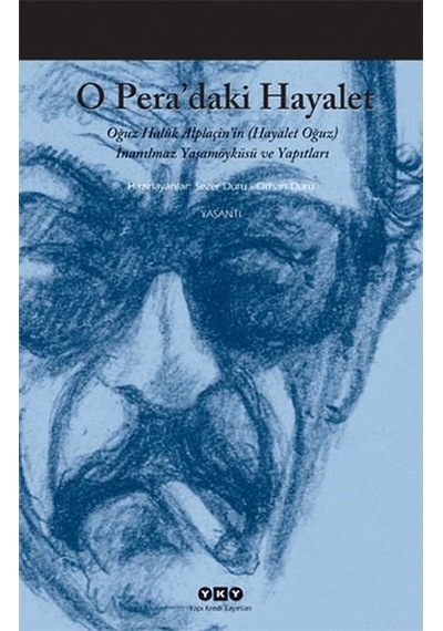 O Pera'daki Hayalet - Sezer Duru - Yapı Kredi Yayınları