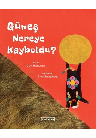 Güneş Nereye Kayboldu / Guo Zhenyuan