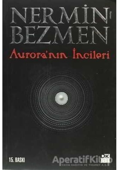Aurora'nın İncileri - Nermin Bezmen - Doğan Kitap