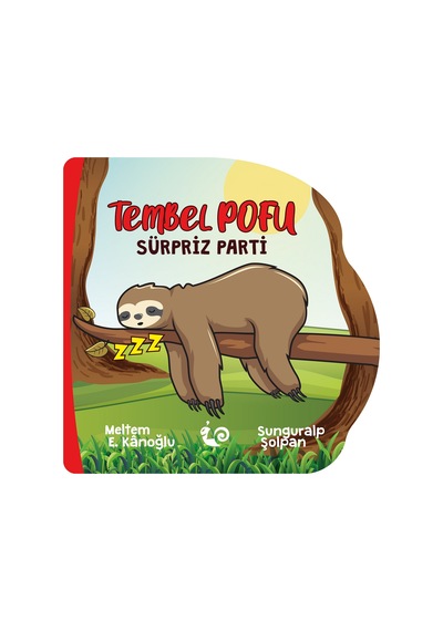 Çikolata Yayınevi Tembel Pofu Sürpriz Parti- - Sevimli Öyküler D