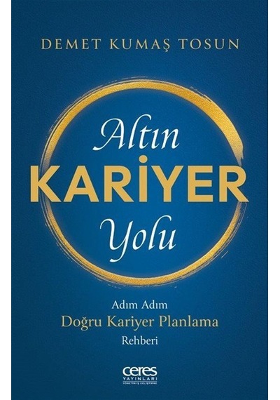Altın Kariyer Yolu / Demet Kumaş Tosun