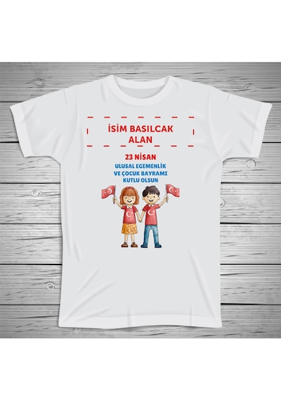 Kişiye Özel İsim Baskılı 23 Nisan Unisex Çocuk Tshirt 23 Nisan Beyaz