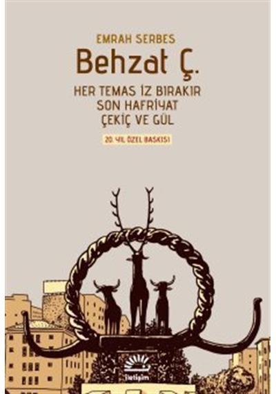 Behzat Ç. Ciltli Ve Şömizli & Her Temas İz Bırakır, Son Hafr...